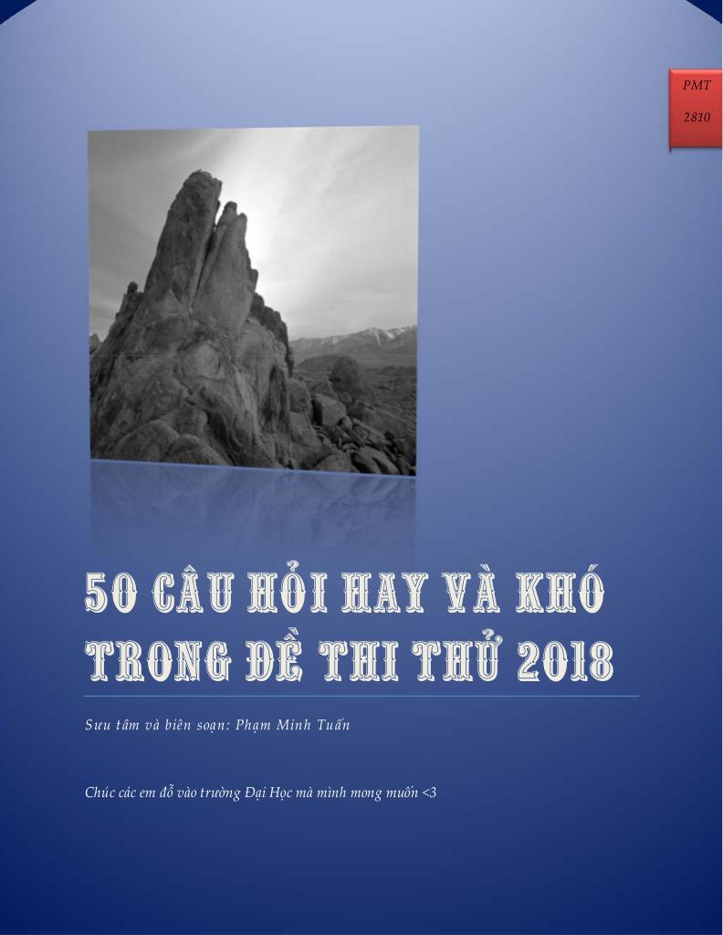 images-post/huong-dan-giai-50-cau-hoi-hay-va-kho-trong-de-thi-thu-toan-2018-pham-minh-tuan-01.jpg