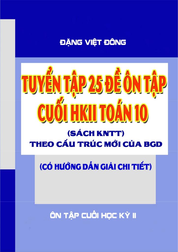 images-post/tuyen-tap-25-de-on-tap-cuoi-hoc-ki-2-toan-10-knttvcs-theo-mau-de-minh-hoa-2025-001.jpg