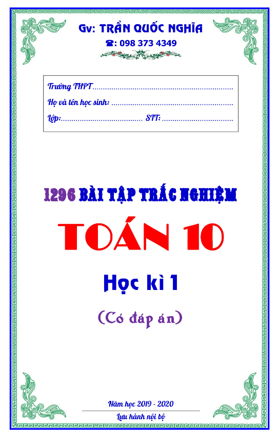 1296 bài tập trắc nghiệm toán 10 học kì 1 có đáp án – trần quốc nghĩa