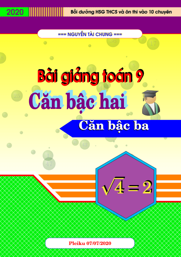 bài giảng căn bậc hai, căn bậc ba – nguyễn tài chung