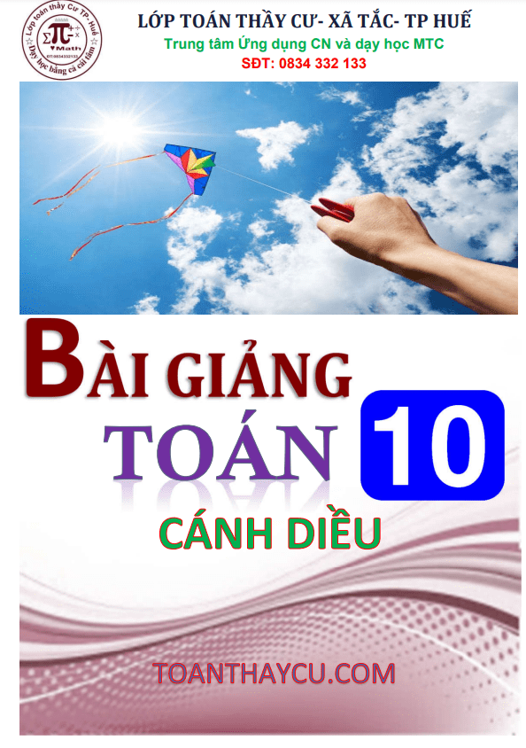 bài giảng toán 10 cánh diều (tập 1)