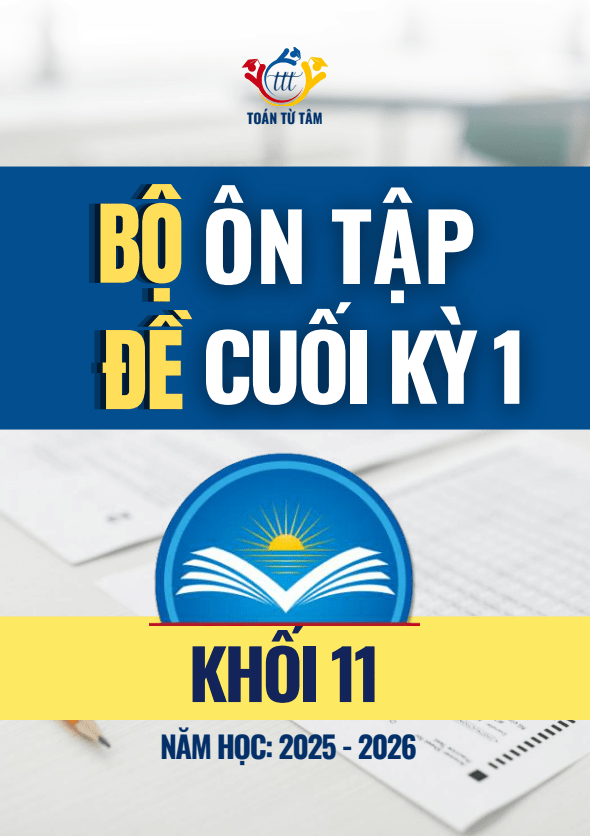 bộ đề ôn tập cuối học kỳ 1 môn toán 11 ctst năm học 2025 – 2026