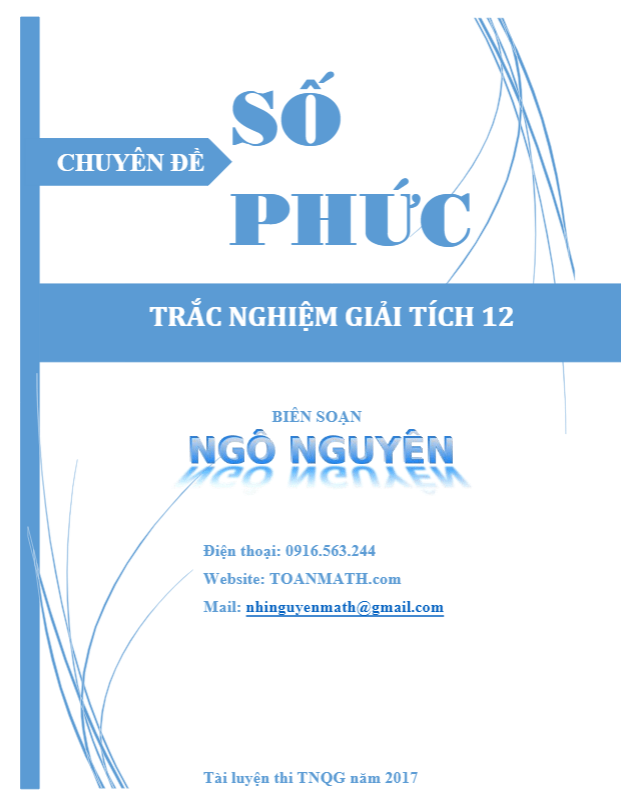 chuyên đề trắc nghiệm số phức – ngô nguyên