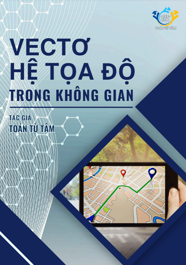 chuyên đề vectơ và hệ tọa độ trong không gian toán 12