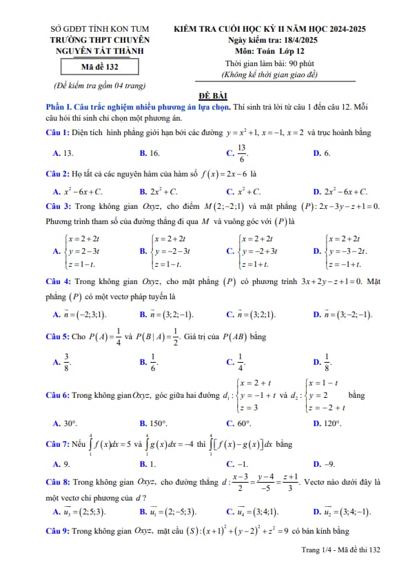 đề cuối kỳ 2 toán 12 năm 2024 – 2025 trường chuyên nguyễn tất thành – kon tum