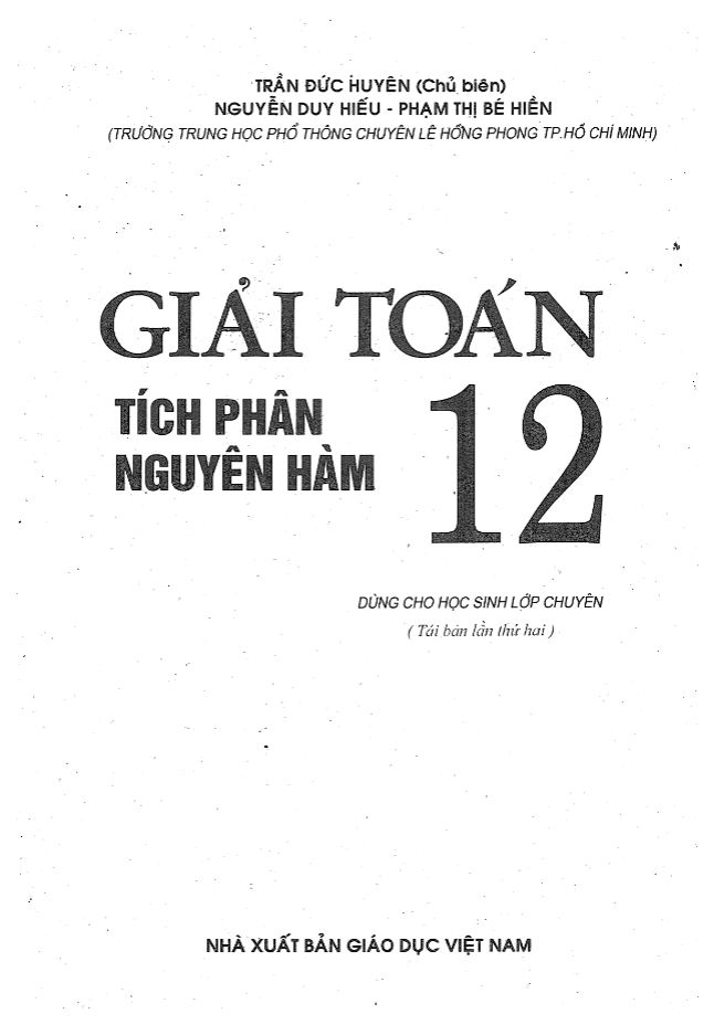 giải toán 12 nguyên hàm – tích phân – trần đức huyên