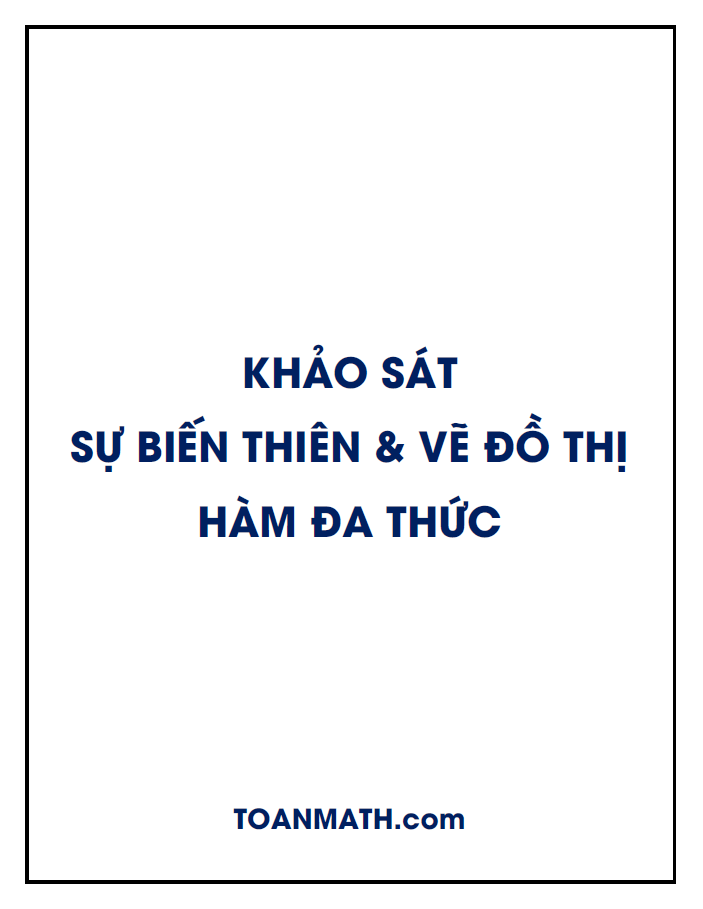 khảo sát sự biến thiên và vẽ đồ thị của một số hàm đa thức