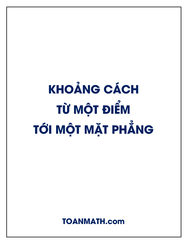 khoảng cách từ một điểm tới một mặt phẳng