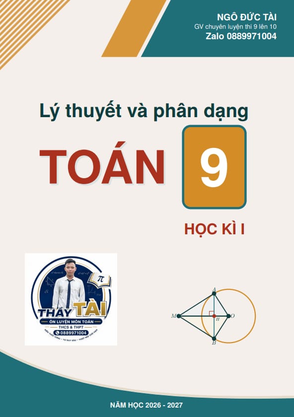 lý thuyết và phân dạng bài tập toán 9 học kì 1 – ngô đức tài