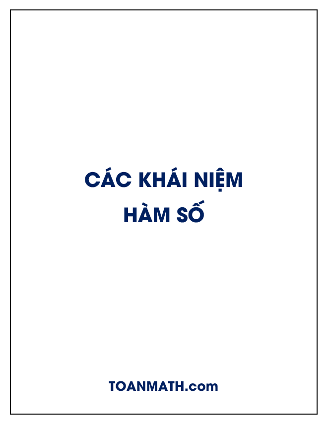 nhắc lại và bổ sung các khái niệm về hàm số