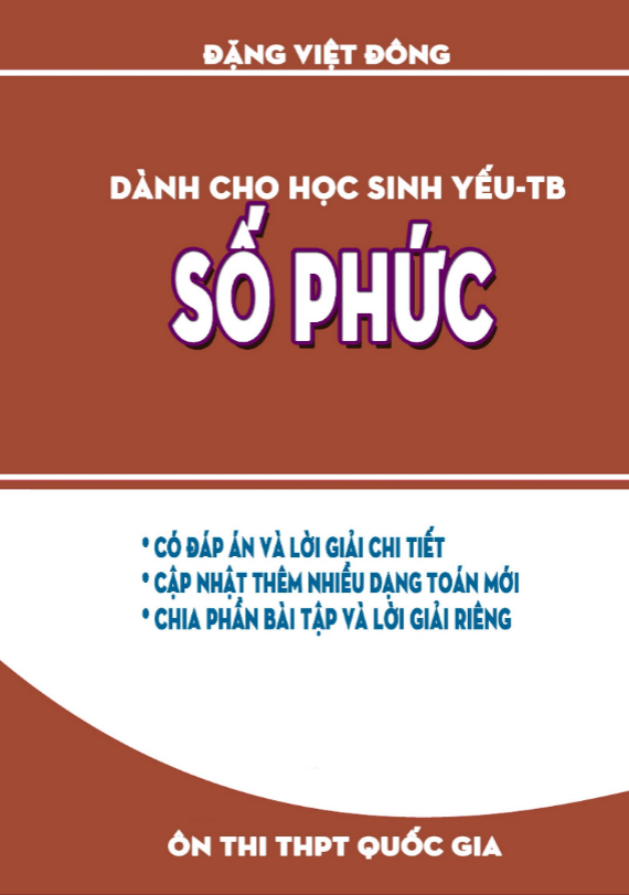 số phức (dành cho học sinh yếu – tb) – đặng việt đông