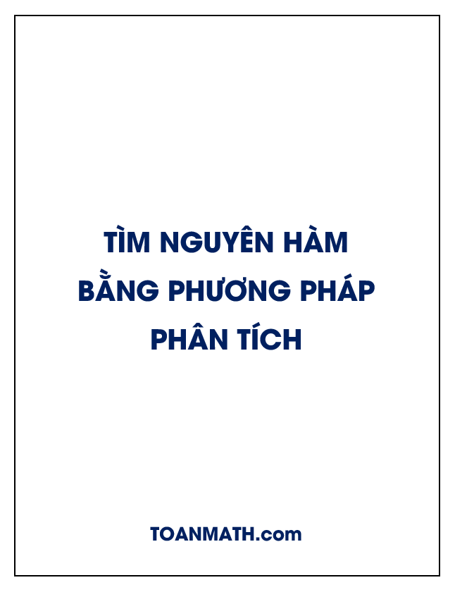 tìm nguyên hàm bằng phương pháp phân tích