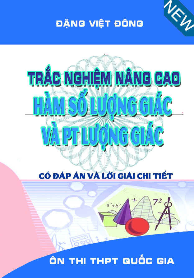 trắc nghiệm nâng cao hàm số lượng giác và phương trình lượng giác – đặng việt đông