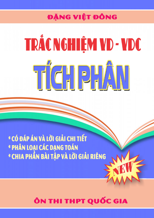 trắc nghiệm vd – vdc nguyên hàm, tích phân và ứng dụng – đặng việt đông