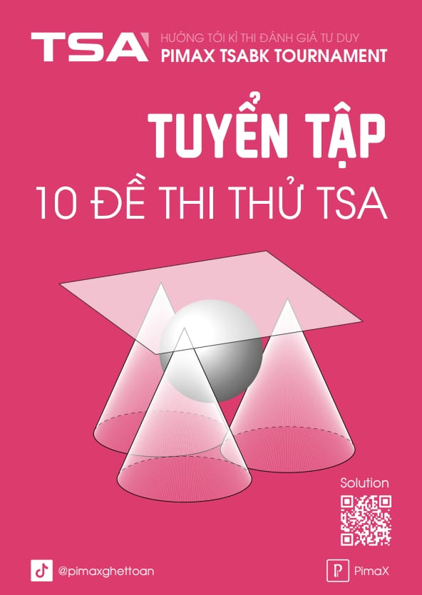 tuyển tập 10 đề thi thử kỳ thi đánh giá tư duy đại học bách khoa hà nội (tsa)