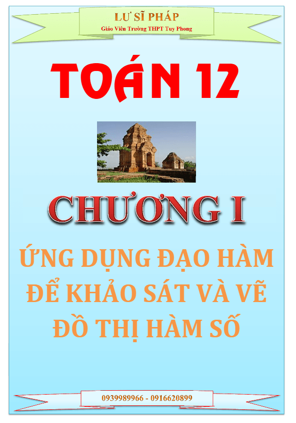 ứng dụng đạo hàm để khảo sát và vẽ đồ thị hàm số – lư sĩ pháp